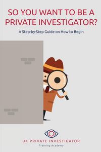 Produktbild: So You Want To Be A Private Investigator