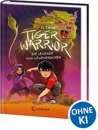 Produktbild: Tiger Warrior (Band 3) - Die Legende vom L&ouml;wendrachen