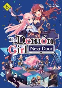 Produktbild: The Demon Girl Next Door Vol. 6