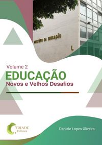 Produktbild: Educa&ccedil;&atilde;o: Novos E Velhos Desafios