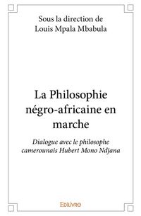 Produktbild: La Philosophie n&eacute;gro-africaine en marche