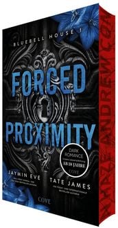 Produktbild: Forced Proximity (Bluebell House 1)