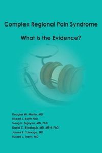 Produktbild: Complex Regional Pain Syndrome - What is the Evidence?