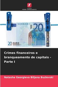 Produktbild: Crimes financeiros e branqueamento de capitais - Parte I