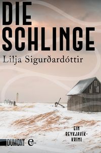 Bild vom Artikel Die Schlinge vom Autor Lilja Sigurdardottir