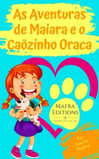 Produktbild: As Aventuras de Maiara e o C&atilde;ozinho Oraca