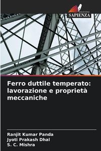 Produktbild: Ferro duttile temperato: lavorazione e propriet&agrave; meccaniche