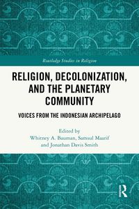 Produktbild: Religion, Decolonization, and the Planetary Community