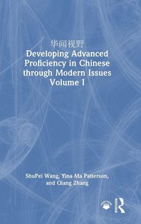 Produktbild: 华闻视野 Developing Advanced Proficiency in Chinese through Modern Issues Volume I