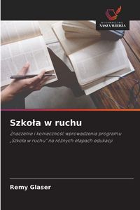 Produktbild: Szko&iquest;a w ruchu