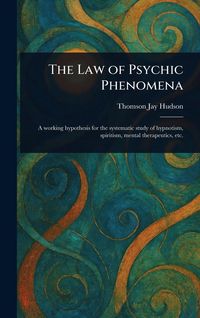 Produktbild: The Law of Psychic Phenomena