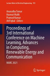 Produktbild: Proceedings of 3rd International Conference on Machine Learning, Advances in Computing, Renewable Energy and Communication