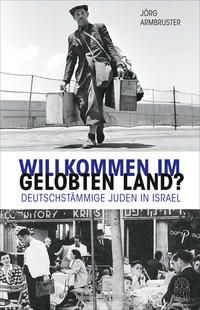 Produktbild: Willkommen im Gelobten Land?