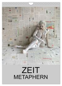Produktbild: ZEIT METAPHERN (Wandkalender 2026 DIN A4 hoch), CALVENDO Monatskalender
