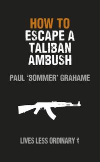Produktbild: How to Escape a Taliban Ambush