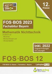 Bild vom Artikel Abiturprüfung FOS/BOS Bayern 2023 Mathematik Nichttechnik 12. Klasse vom Autor 