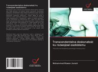 Produktbild: Transcendentalna doskona&iquest;o&iquest;&iquest; ku rozwojowi osobistemu