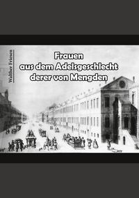 Produktbild: Frauen aus dem Adelsgeschlecht derer von Mengden
