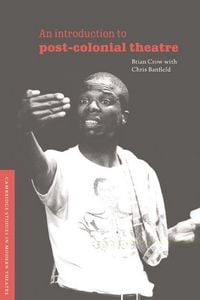 Produktbild: An Introduction to Post-Colonial Theatre