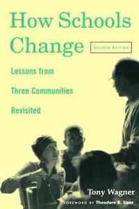 Produktbild: Wagner, T: How Schools Change