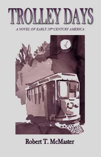 Produktbild: Trolley Days (The Trolley Days Series, #1)