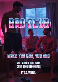 Produktbild: When You Bro, You Bro (Bro Club, #1)