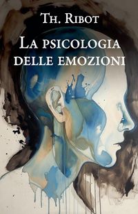 Produktbild: La psicologia delle emozioni