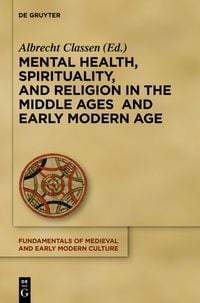 Produktbild: Mental Health, Spirituality, and Religion in the Middle Ages and Early Modern Age