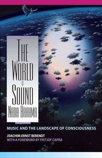 Produktbild: Berendt, J: World Is Sound: NADA Brahma