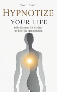 Produktbild: Hypnotize Your Life