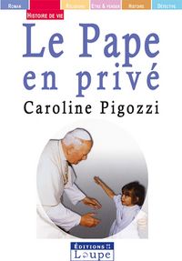 Produktbild: Le pape en priv&eacute;