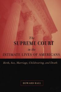 Produktbild: The Supreme Court in the Intimate Lives of Americans