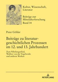 Produktbild: Beitr&auml;ge zu literaturgeschichtlichen Prozessen im 12. und 13. Jahrhundert