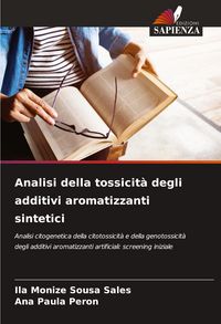 Produktbild: Analisi della tossicit&agrave; degli additivi aromatizzanti sintetici