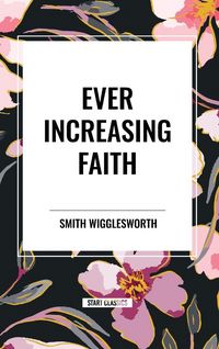 Produktbild: Ever Increasing Faith