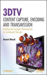 Produktbild: 3DTV Content Capture, Encoding and Transmission