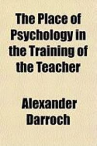 Produktbild: The Place of Psychology in the Training of the Teacher