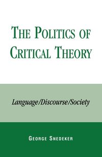 Produktbild: Politics of Critical Theory