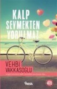 Produktbild: Kalp Sevmekten Yorulmaz