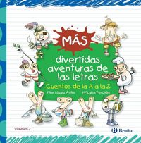Produktbild: M&aacute;s divertidas aventuras de las letras. Cuentos de la A a la Z