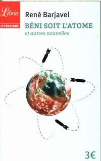 Produktbild: B&eacute;ni soit l'atome : et autres nouvelles
