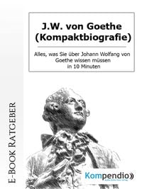 Produktbild: J.W. von Goethe (Kompaktbiografie)