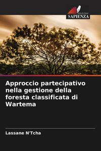 Produktbild: Approccio partecipativo nella gestione della foresta classificata di Wartema