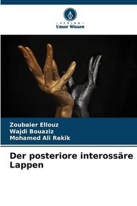 Produktbild: Der posteriore inteross&auml;re Lappen