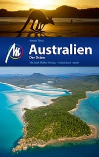 Bild vom Artikel Australien - Der Osten Reiseführer Michael Müller Verlag vom Autor Armin Tima
