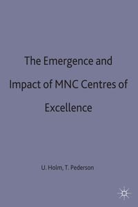 Produktbild: The Emergence and Impact of MNC Centres of Excellence