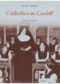 Produktbild: O'Sullivan, J: Catholics in Cardiff