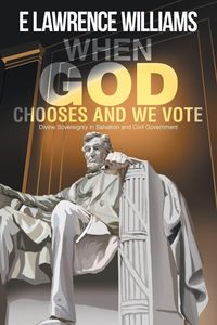Produktbild: WHEN GOD CHOOSES AND WE VOTE