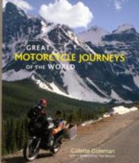Produktbild: Coleman, C: Great Motorcycle Journeys of the World