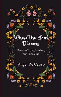 Produktbild: Where the Soul Blooms
